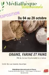 Exposition graine, farine et pains